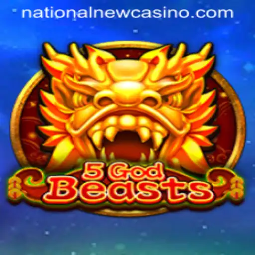 Exploring the Excitement of 5GodBeasts at National Casino