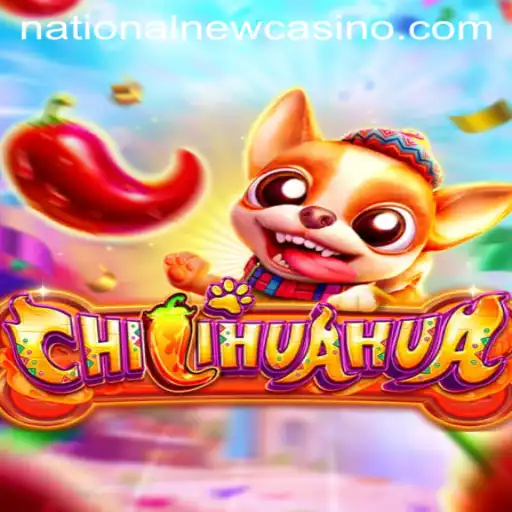 Discovering CHILIHUAHUA: The Exciting Game in National Casino