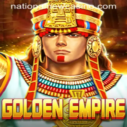 GoldenEmpire: A Compelling Adventure at National Casino