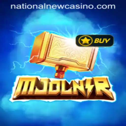 Unveiling the Magic of Mjolnir at National Casino