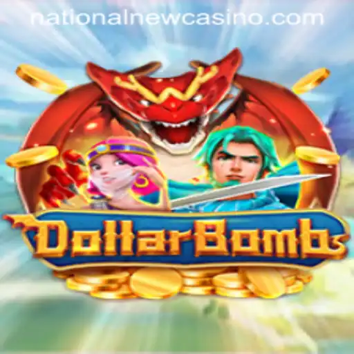 DollarBombs: The Explosive New Game at National Casino