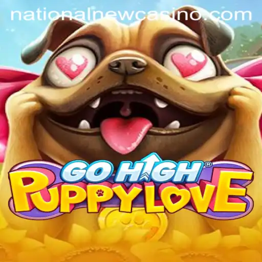 Discover the Thrilling World of GoHighPuppyLove: A Game Revolutionizing National Casino Experiences