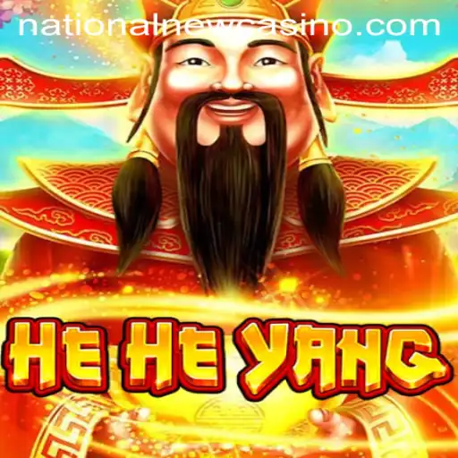 Exploring the Exciting World of HeHeYang at National Casino