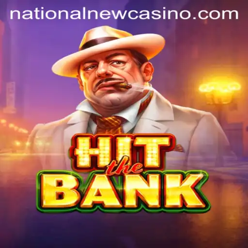 HitTheBank: Unveiling the Thrill of National Casino's Latest Game