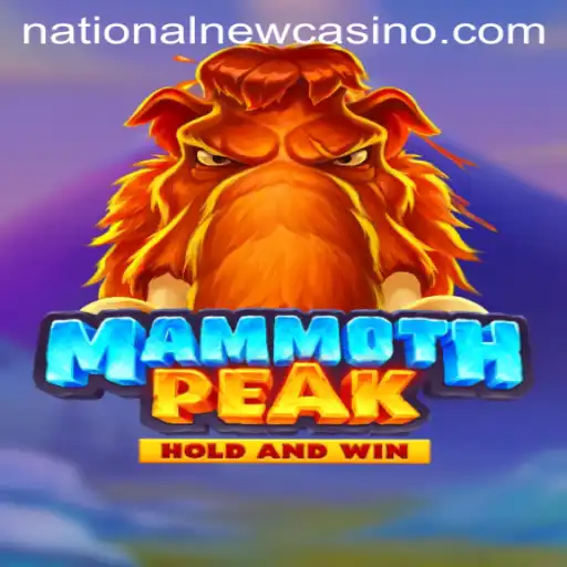 Exploring the Thrills of MammothPeak: A National Casino Highlight