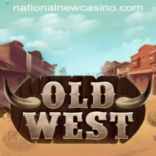 OldWest: A Thrilling Adventure in the National Casino