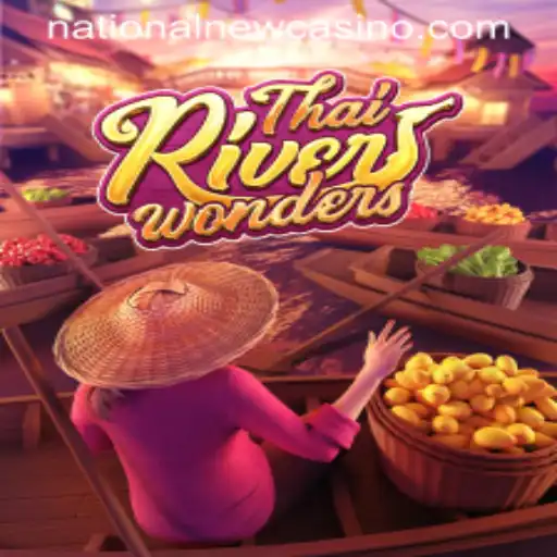 Exploring the Exciting World of ThaiRiverWonders in the National Casino Landscape