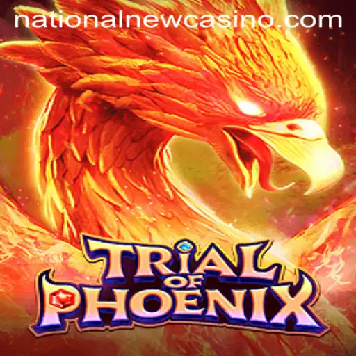 Discovering the Enigma of 'TrialofPhoenix' at the National Casino