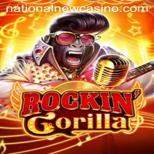 RockinGorilla: The Latest Sensation at National Casino