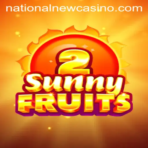 SunnyFruits2: A Vibrant Adventure in National Casino