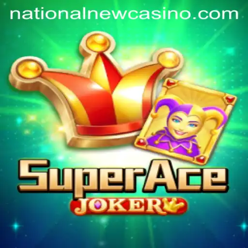 Experience the Thrill of SuperAceJoker at National Casino