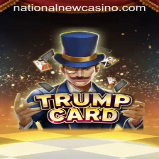 Exploring the Exciting World of TrumpCard at National Casino