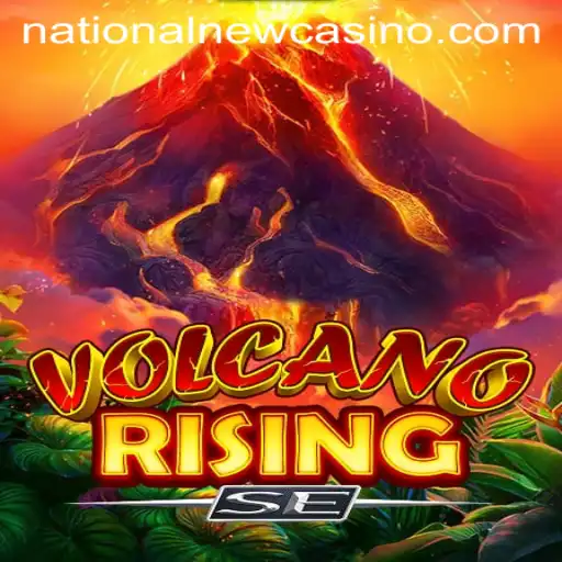 Exploring the Exciting World of VolcanoRisingSE at National Casino